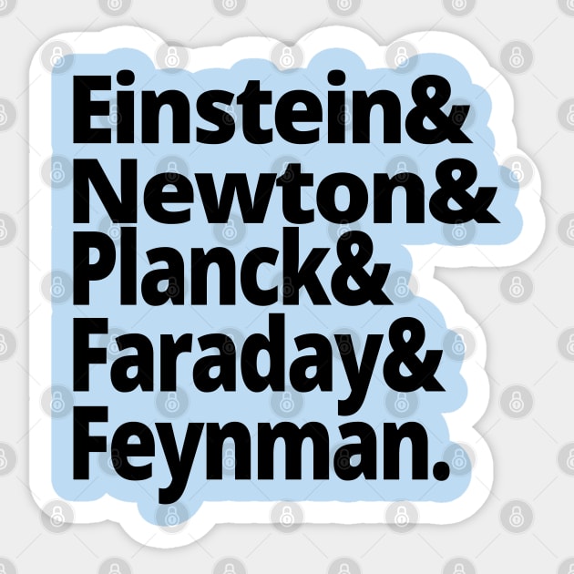 Greatest Physicists in History - Einstein, Newton, Planck, Faraday Feynman Sticker by Yesteeyear